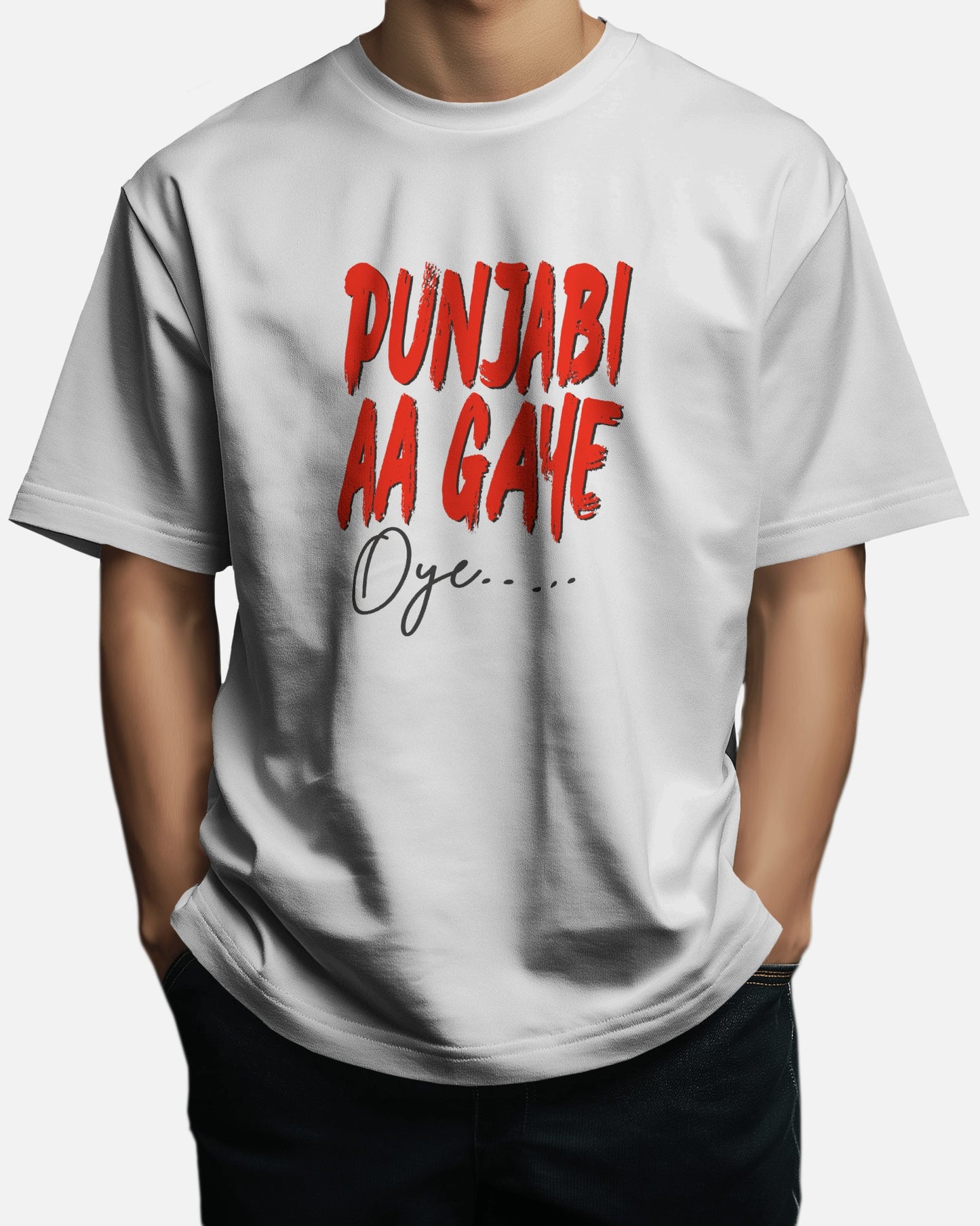 Punjabi Aa Gaye Oye OVERSIZED