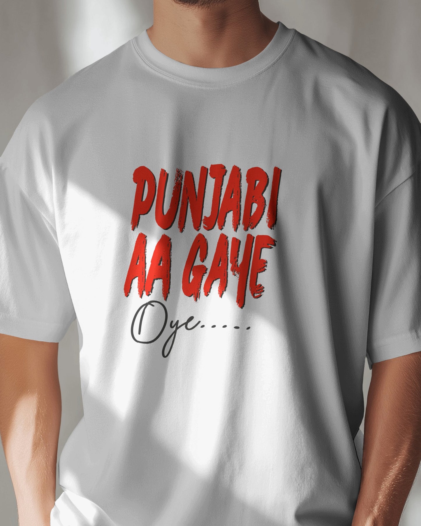 Punjabi Aa Gaye Oye OVERSIZED