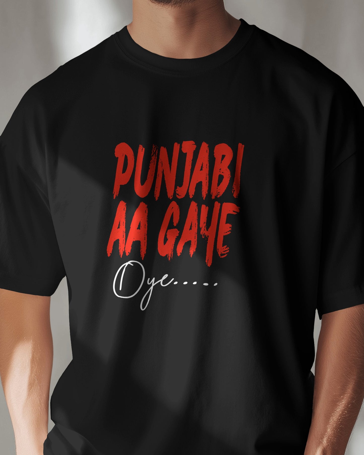 Punjabi Aa Gaye Oye OVERSIZED